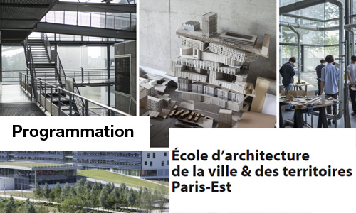 Programmation école d'architecture de la ville & des territoires paris-est
