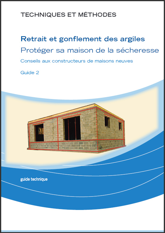 Retrait et gonflement des argiles. Protéger sa maison de la sécheresse